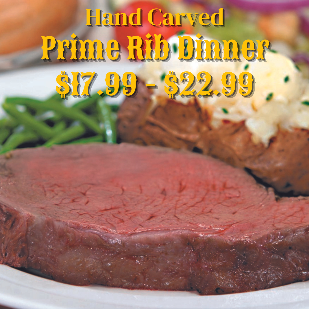 Wednesday Prime Rib Dinner at Harold's Corral