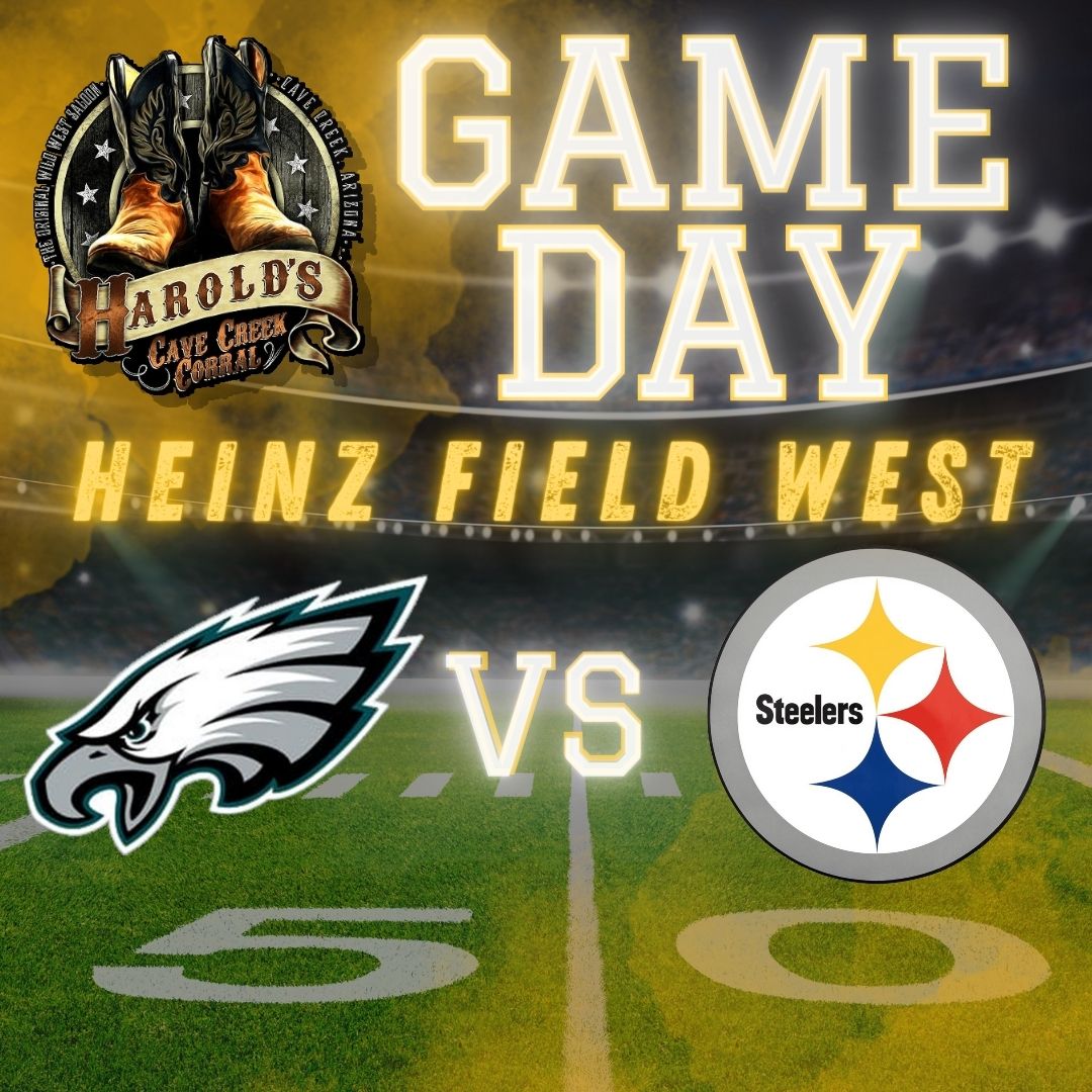 Eagles vs Steelers Harold's Cave Creek Corral