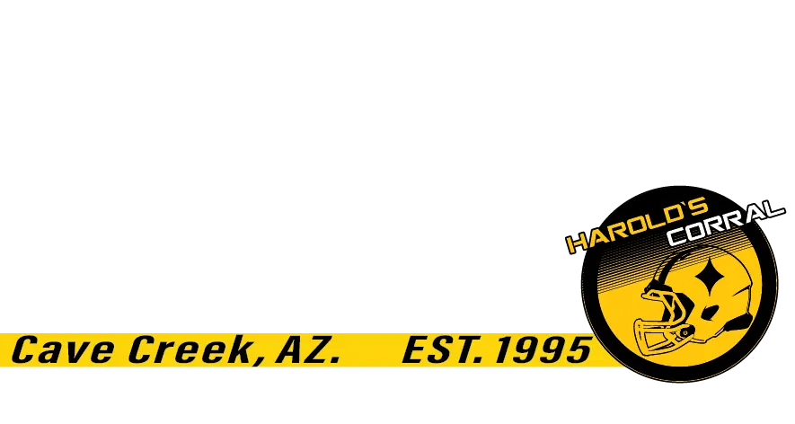 heinz field west at Harolds corral watch all of the steelers games