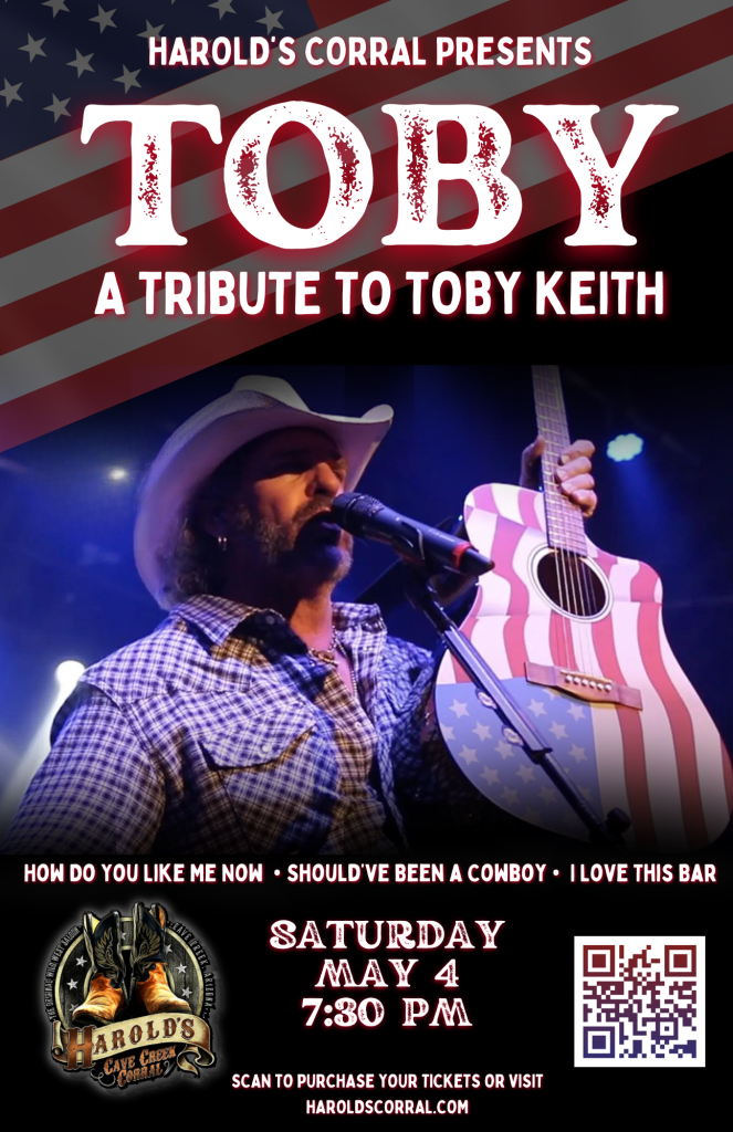TOBY KEITH TRIBUTE AT HAROLD'S CORRAL IN CAVE CREEK