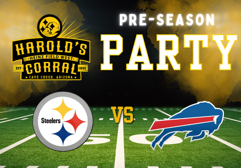 Steelers vs bills at harold's corral in cave creek