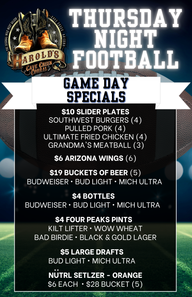 Thursday Night Football game day specials at Harold's Corral in Cave Creek