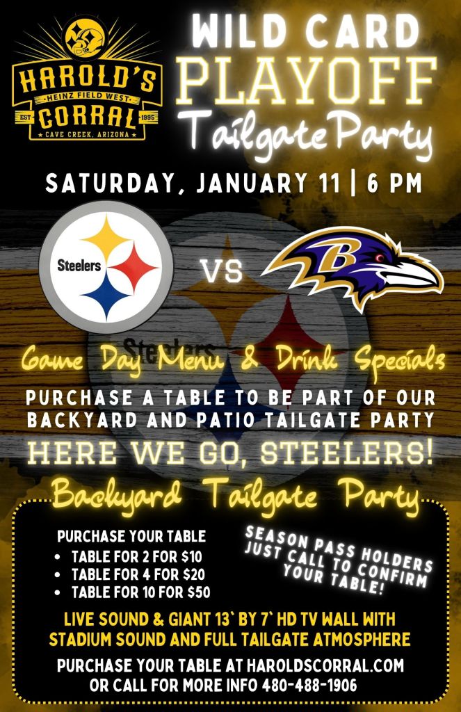 Wildcard Playoffs - Steelers vs Ravens Tailgate party at Harold's Corral in Cave Creek 