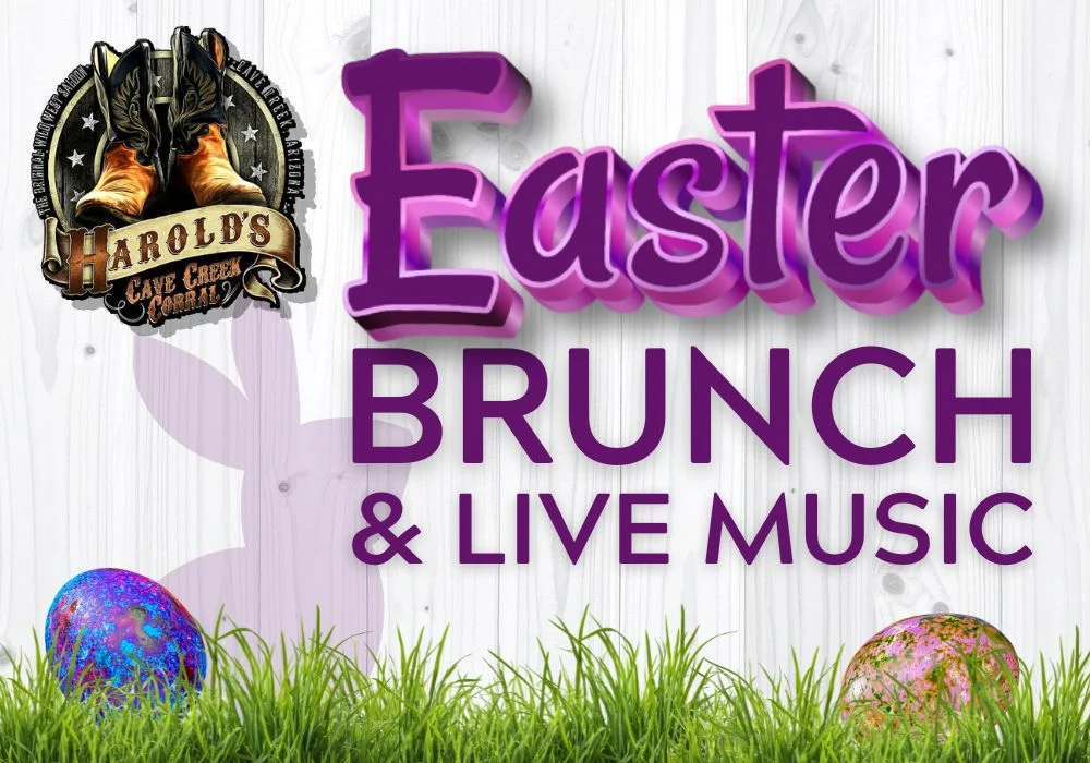 Easter brunch and live music at Harold's Corral in Cave Creek