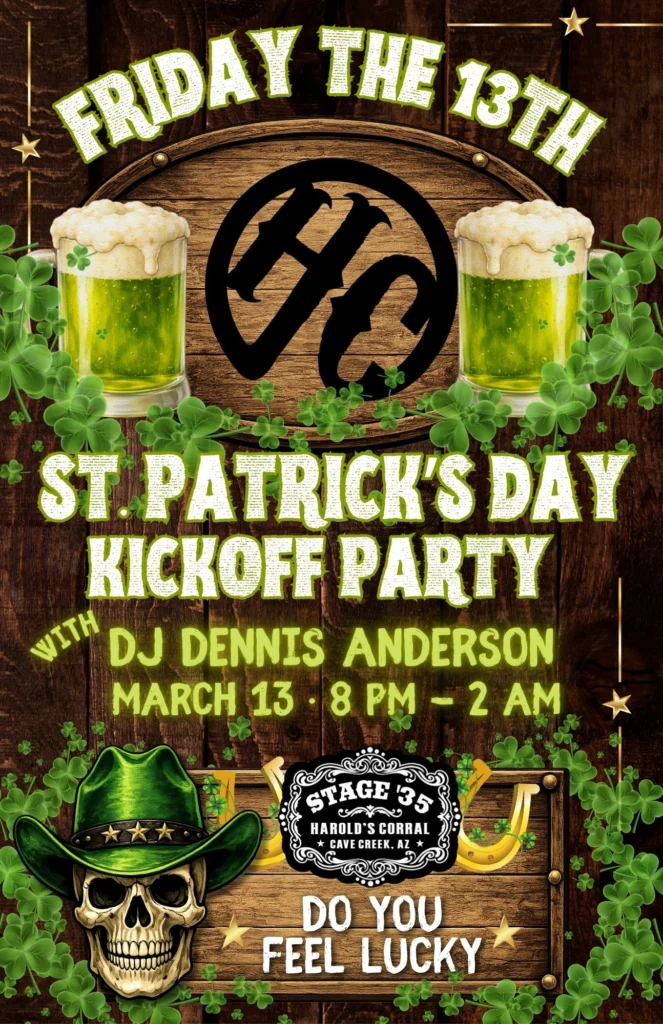 friday the 13th st patrick's day party at harold's corral in cave creek